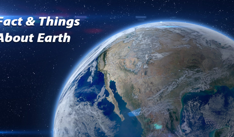 fact-things-earth