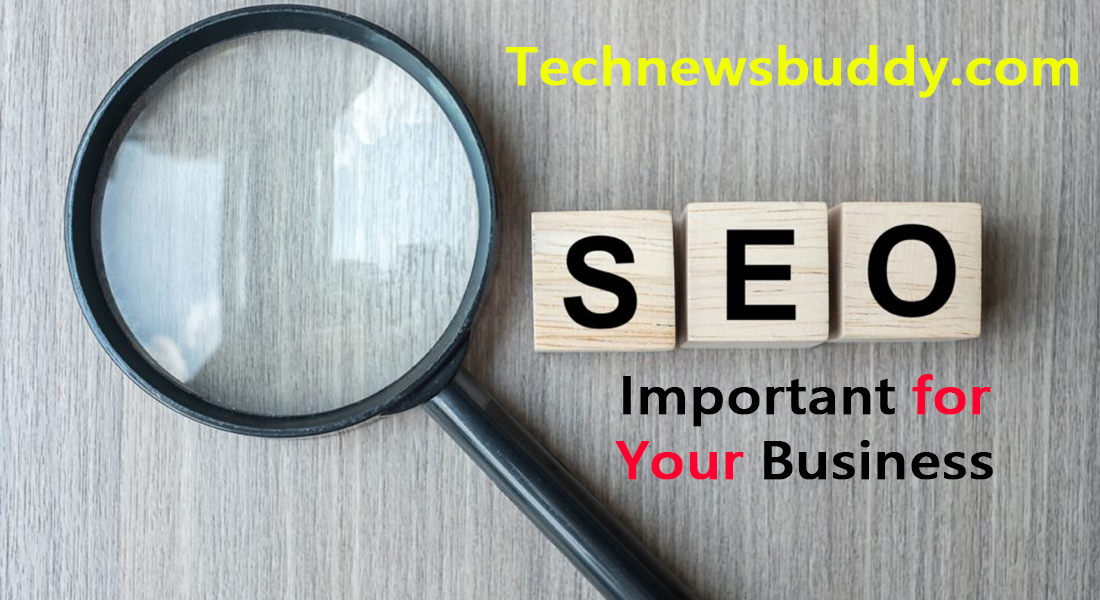 Why is SEO Important for Your Business 2021